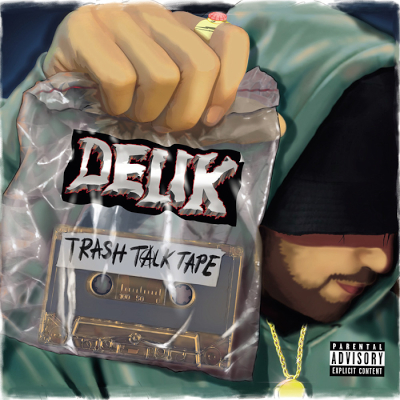 Trash Talk Tape - Delik.jpg